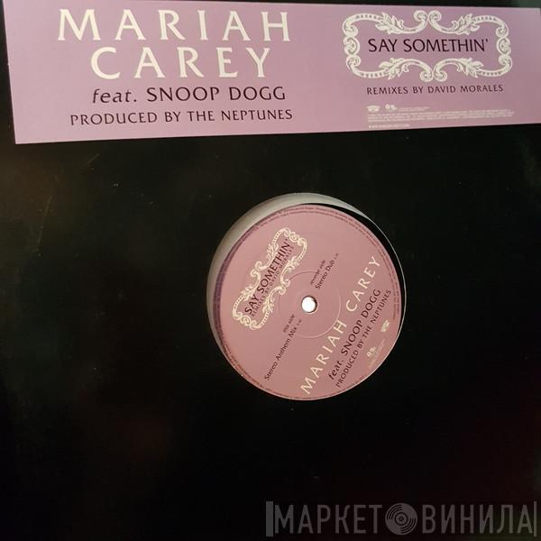 Feat. Mariah Carey  Snoop Dogg  - Say Somethin'