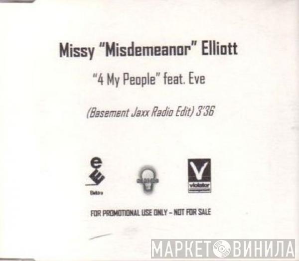 Feat. Missy Elliott  Eve   - 4 My People (Basement Jaxx Radio Edit)