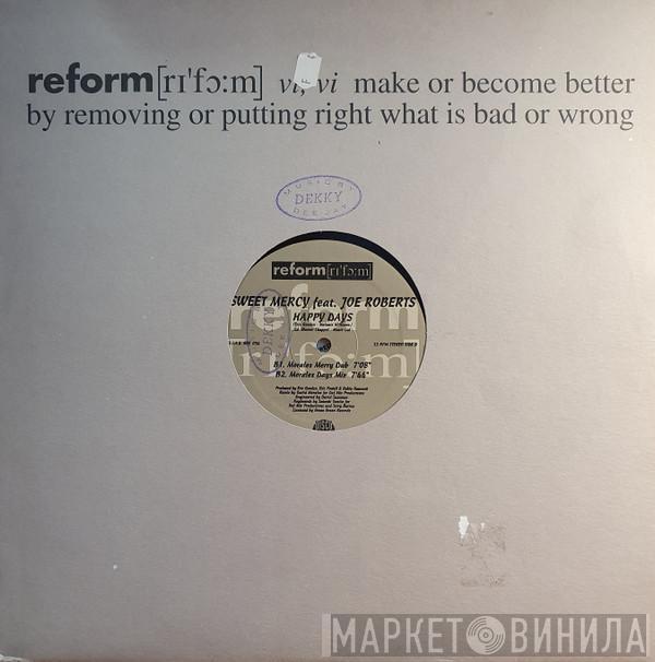 Feat. Sweet Mercy  Joe Roberts  - Happy Days