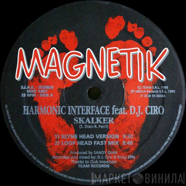 Feat. Harmonic Interface  DJ Ciro  - Skalker
