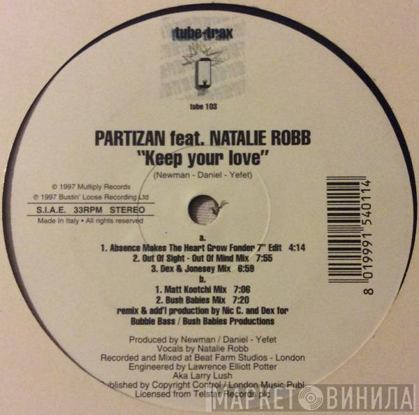 Feat. Partizan  Natalie Robb  - Keep Your Love