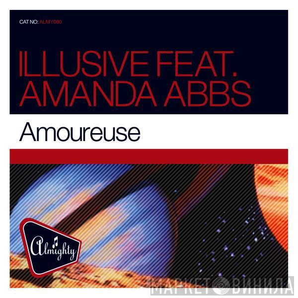 Feat. Illusive  Amanda Abbs  - Amoureuse
