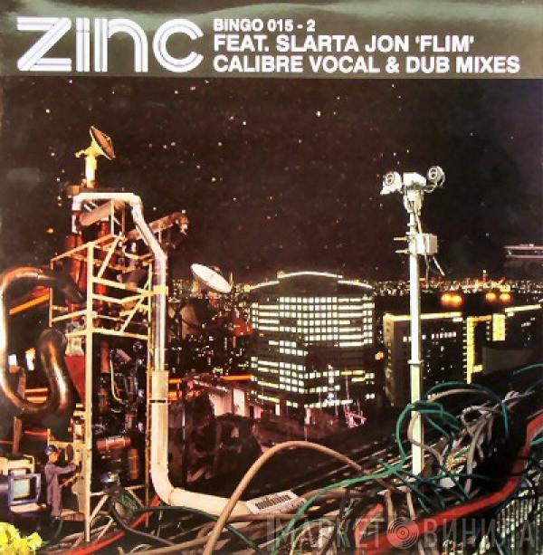 Feat. DJ Zinc  Slarta John  - Flim (Calibre Vocal & Dub Mixes)