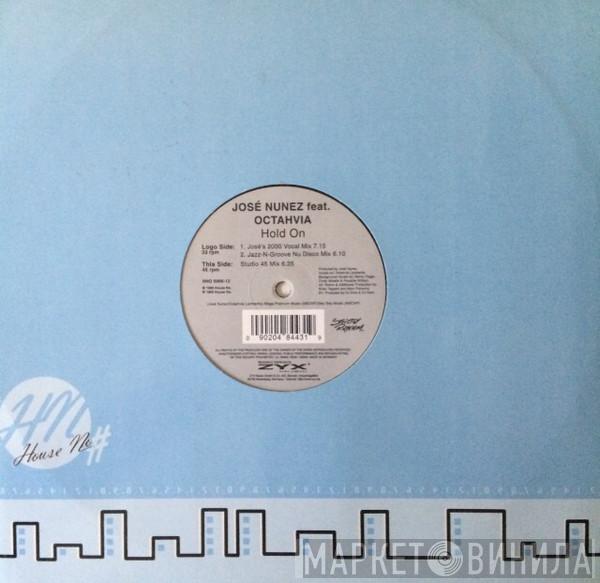 Feat. Jose Nuñez  Octavia Lambertis  - Hold On