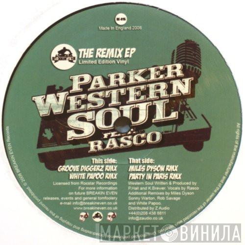 Feat. Parker   Rasco  - Western Soul - The Remix EP