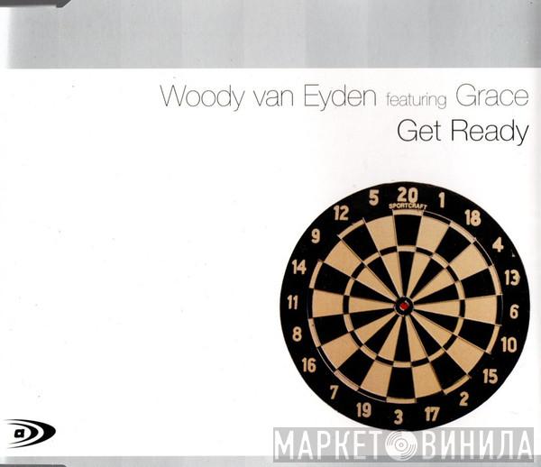Feat. Woody van Eyden  Grace Quinlan  - Get Ready
