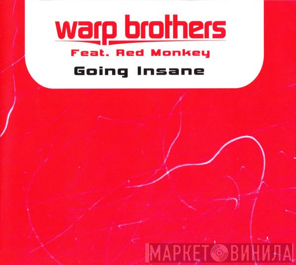 Feat. Warp Brothers  Red Monkey  - Going Insane