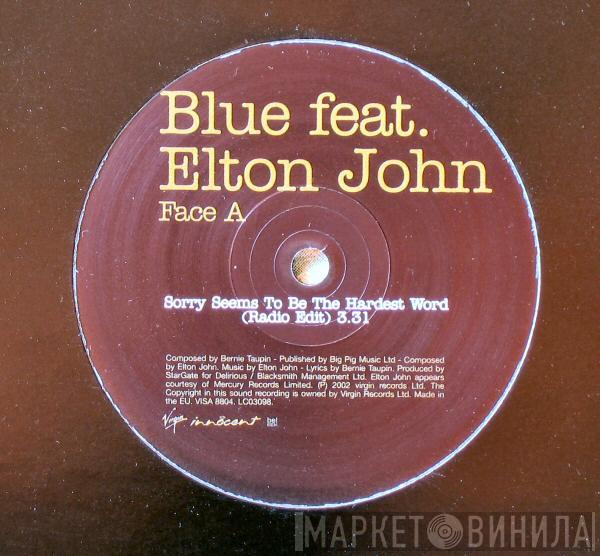 Feat. Blue   Elton John  - Sorry Seems To Be The Hardest Word