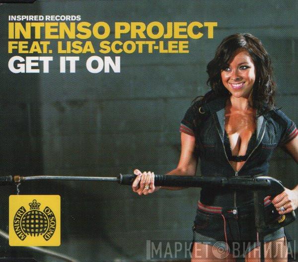 Feat. Intenso Project  Lisa Scott-Lee  - Get It On