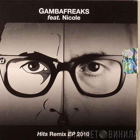 Feat. Gambafreaks  Nicole   - Hits Remix EP 2010