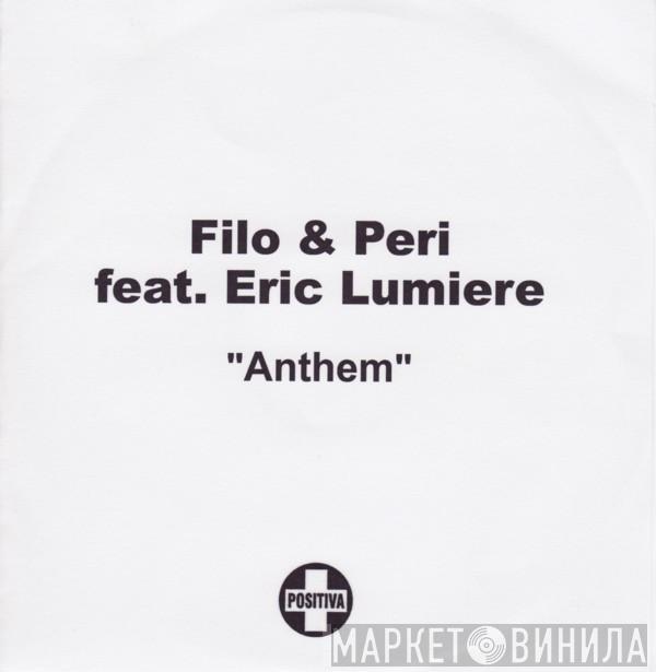 Feat. Filo & Peri  Eric Lumiere  - Anthem