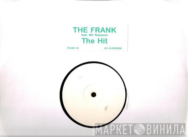 Feat. The Frank  MC Robsonic  - The Hit