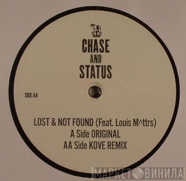 Feat. Chase & Status  Louis M^ttrs  - Lost & Not Found