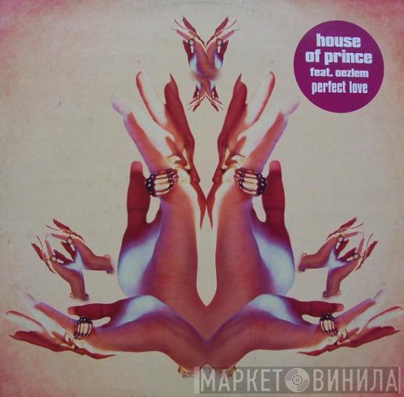 Feat. House Of Prince  Oezlem  - Perfect Love