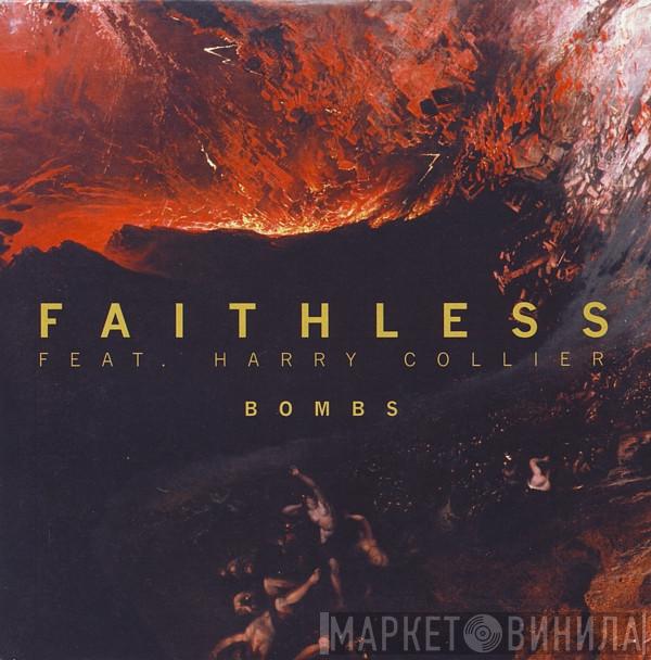 Feat. Faithless  Harry Collier  - Bombs