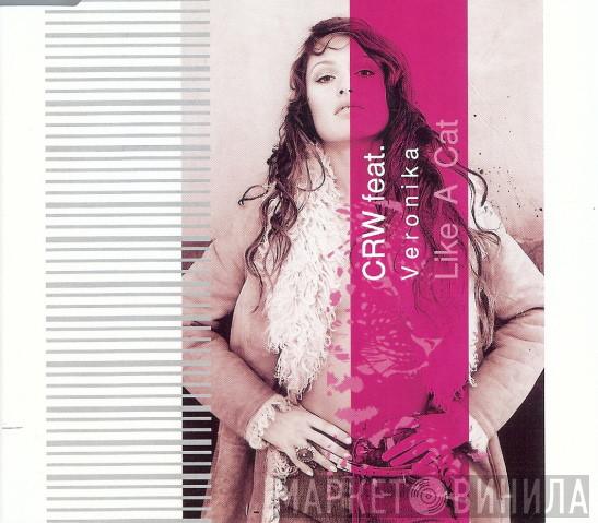 Feat. CRW  Veronika  - Like A Cat