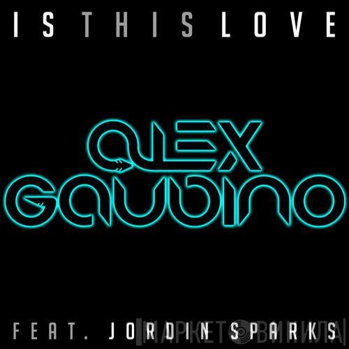 Feat. Alex Gaudino  Jordin Sparks  - Is This Love