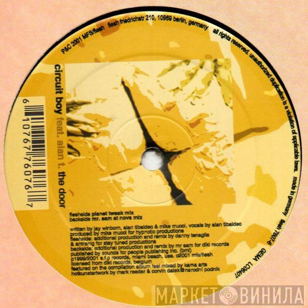Feat. Circuit Boy  Alan T  - The Door