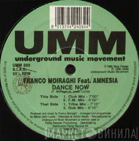 Feat. Frank 'O Moiraghi  Amnesia   - Dance Now