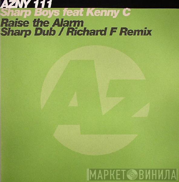 Feat. The Sharp Boys  Kenny C  - Raise The Alarm