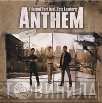 Feat. Filo & Peri  Eric Lumiere  - Anthem