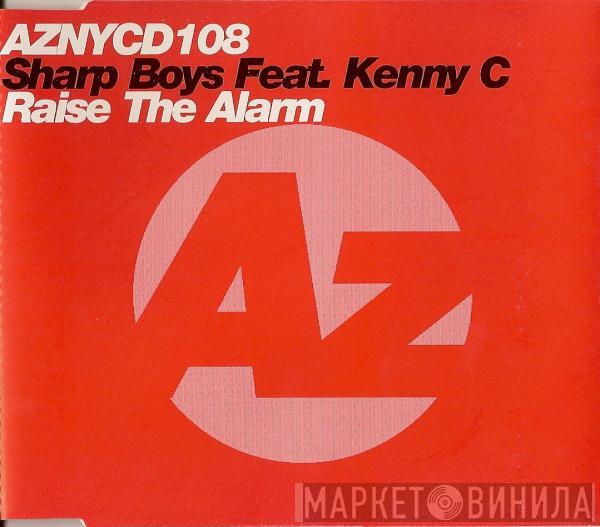 Feat. The Sharp Boys  Kenny C  - Raise The Alarm