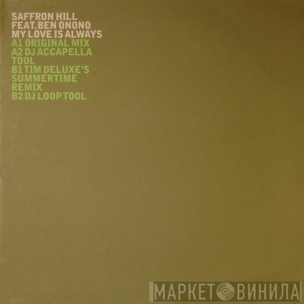Feat. Saffron Hill  Ben Onono  - My Love Is Always