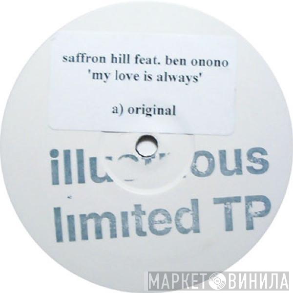 Feat. Saffron Hill  Ben Onono  - My Love Is Always