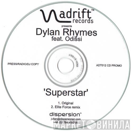 Feat. Dylan Rhymes  Odissi  - Superstar