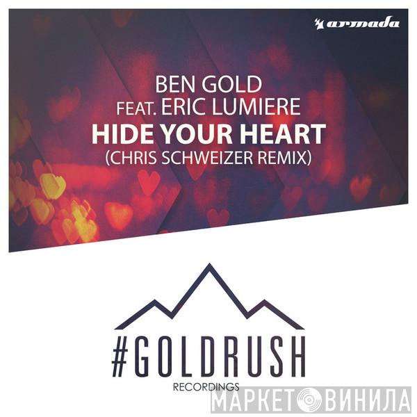 Feat. Ben Gold  Eric Lumiere  - Hide Your Heart (Chris Schweizer Remix)