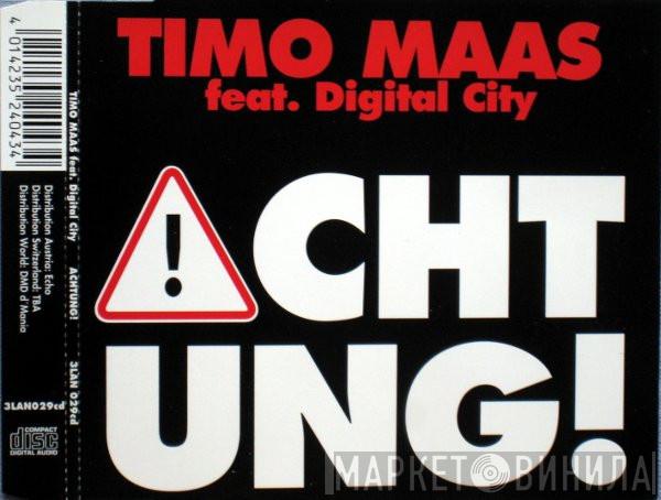 Feat. Timo Maas  Digital City  - Achtung!
