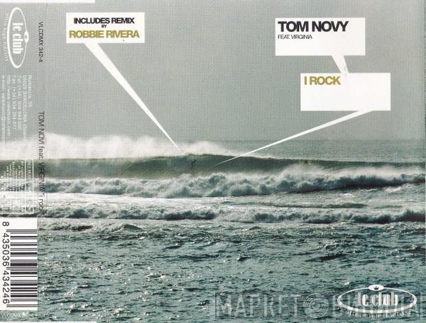 Feat. Tom Novy  Virginia   - I Rock