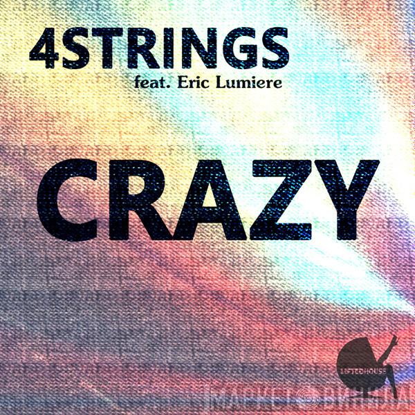 Feat. 4 Strings  Eric Lumiere  - Crazy