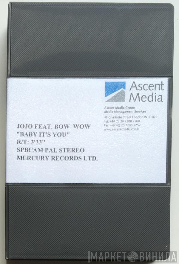 Feat. JoJo   Bow Wow  - Baby It's You