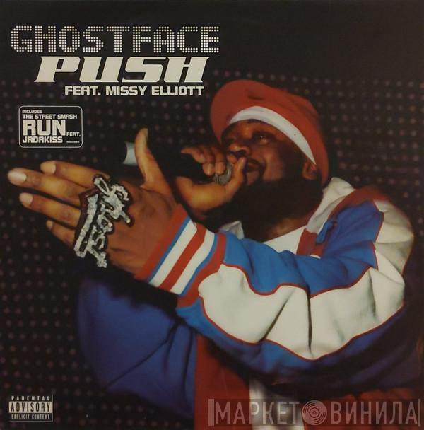 Feat. Ghostface Killah  Missy Elliott  - Push