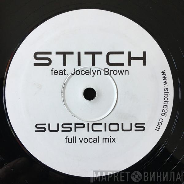 Feat. Stitch  Jocelyn Brown  - Suspicious