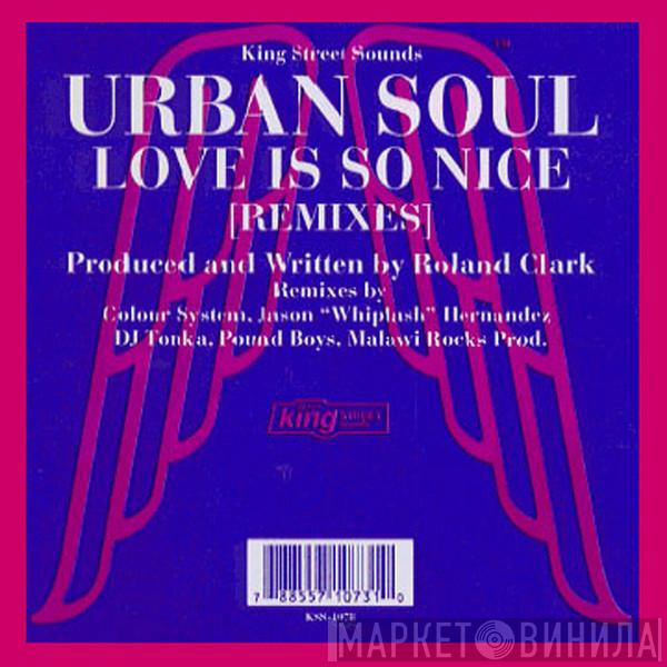 Feat. Urban Soul And Ceybil Jefferies  Troyetta Knox  - Love Is So Nice (Remixes)