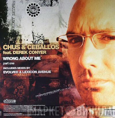 Feat. Chus & Ceballos  Derek Conyer  - Wrong About Me (Part One)