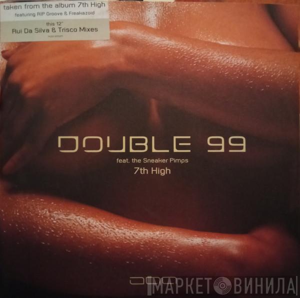 Feat. Double 99  Sneaker Pimps  - 7th High