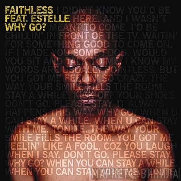 Feat. Faithless  Estelle  - Why Go?