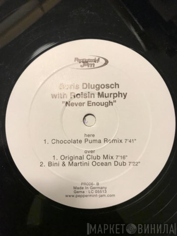 Feat. Boris Dlugosch  Róisín Murphy  - Never Enough