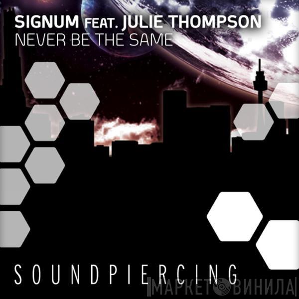 Feat. Signum  Julie Thompson  - Never Be The Same