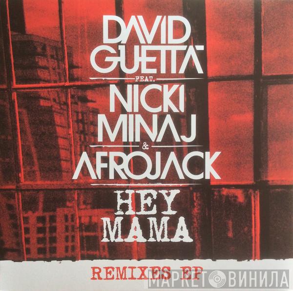Feat. David Guetta & Nicki Minaj  Afrojack  - Hey Mama (Remixes EP)