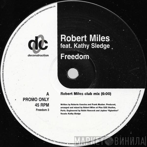 Feat. Robert Miles  Kathy Sledge  - Freedom