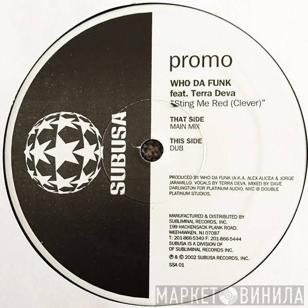Feat. Who Da Funk  Terra Deva  - Sting Me Red (Clever)