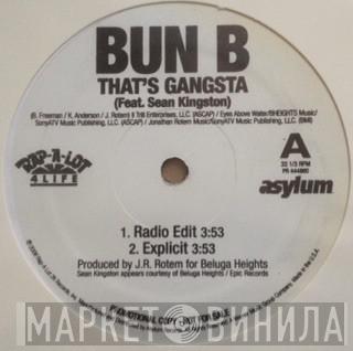 Feat. Bun B  Sean Kingston  - That's Gangsta