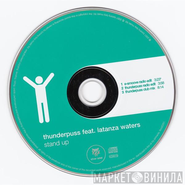Feat. Thunderpuss  Latanza Waters  - Stand Up