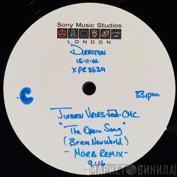 Feat. Jurgen Vries  CMC   - The Opera Song (Brave New World)