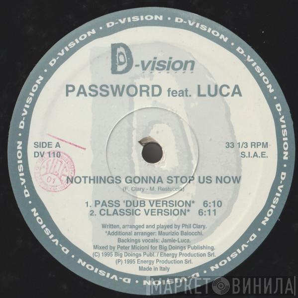 Feat. Password  Jamie-Luca  - Nothings Gonna Stop Us Now