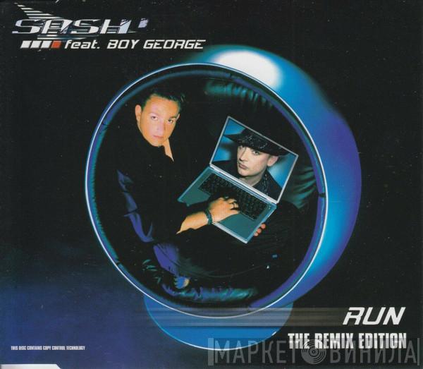 Feat. Sash!  Boy George  - Run (The Remix Edition)